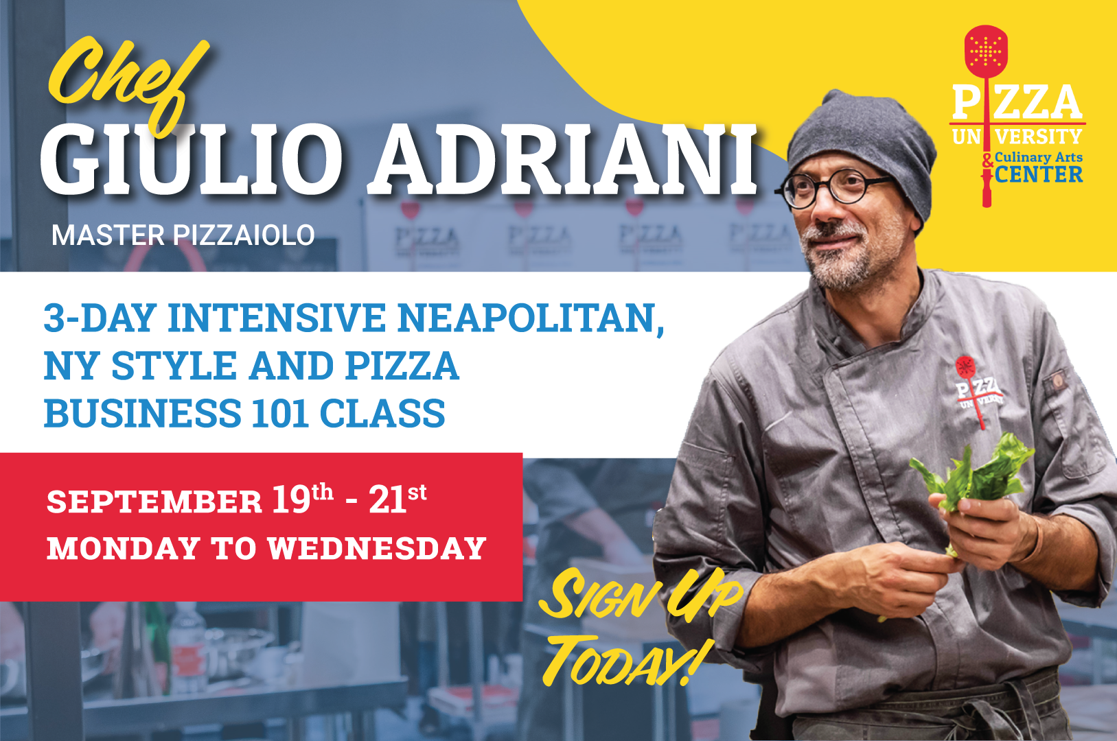 3-Day Intensive “Neapolitan, NY Style and Pizza Business 101” Class with Maestro Pizzaiolo Chef Giulio Adriani